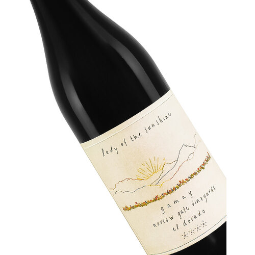 Lady Of The Sunshine 2023 Gamay, Narrow Gate Vineyards, El Dorado, San Luis Obispo Lady Of The Sunshine 2023 Gamay, Narrow Gate Vineyards, El Dorado, San Luis Obispo