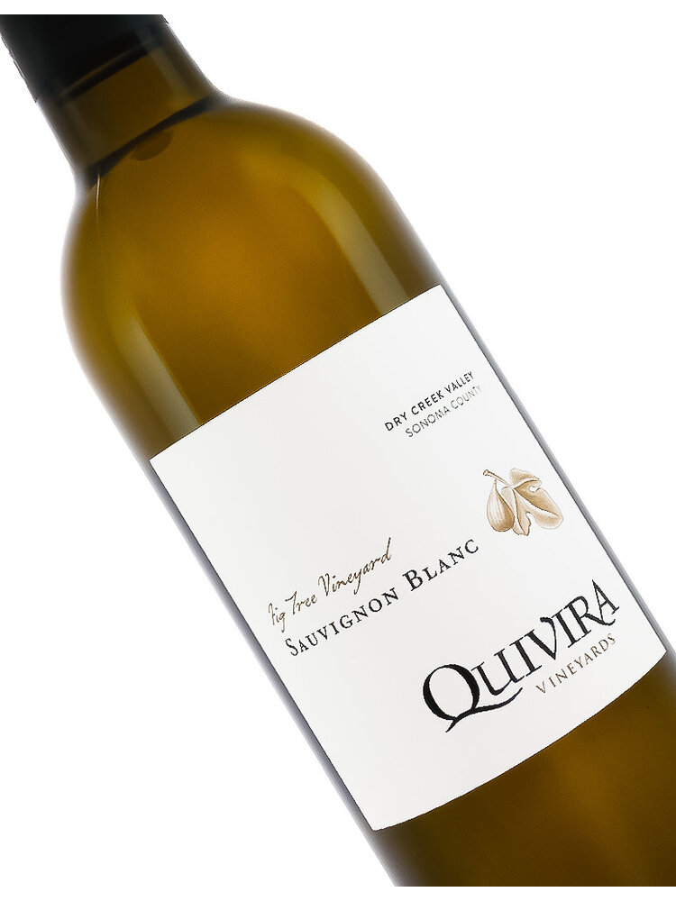 Quivira 2022  Sauvignon Blanc, Fig Tree Vineyard, Dry Creek Valley, Sonoma County